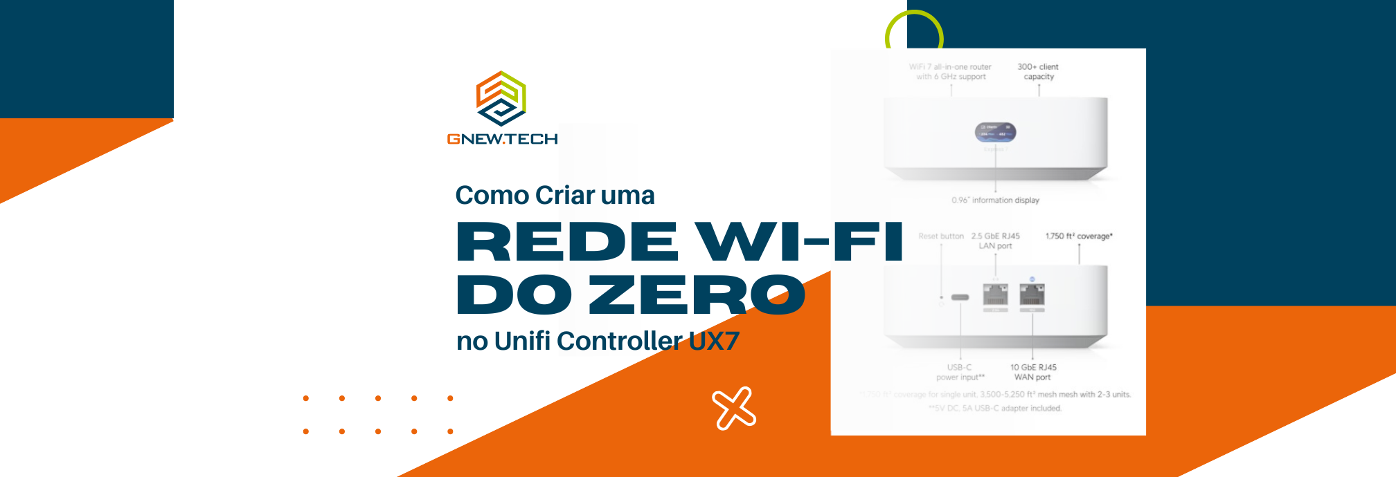Como Criar uma Rede Wi-Fi do Zero no Unifi Controller UX7