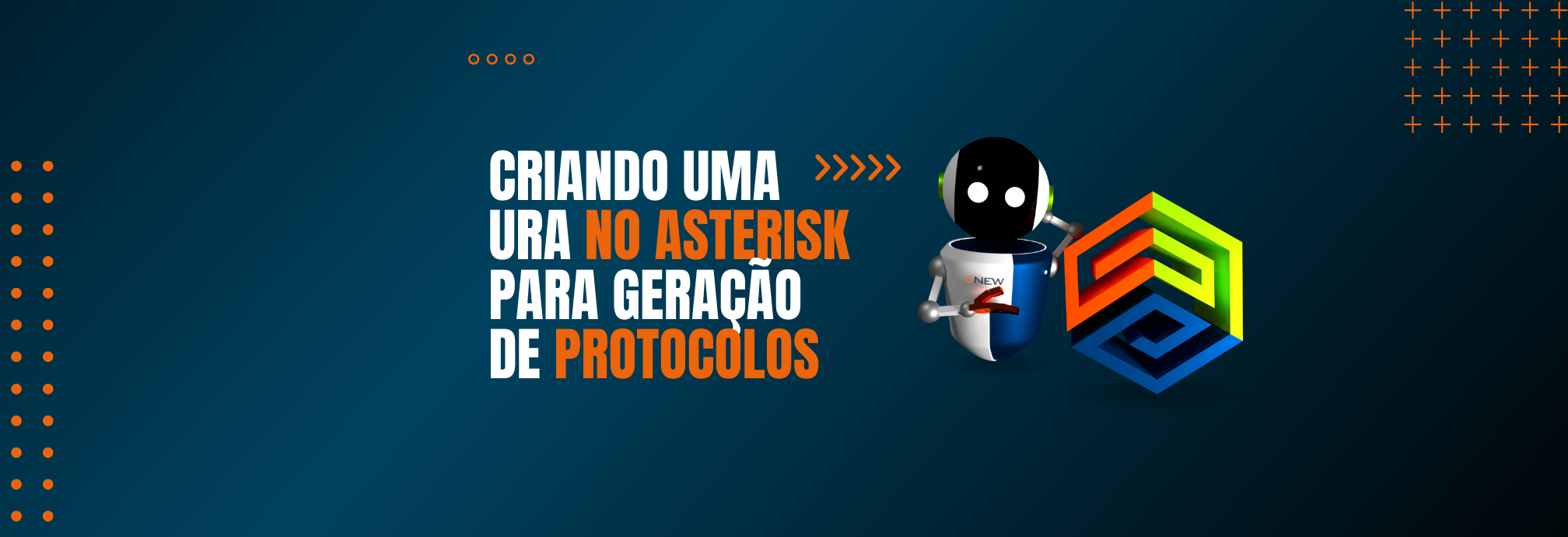 Criando uma URA no Asterisk para Geração de Protocolos