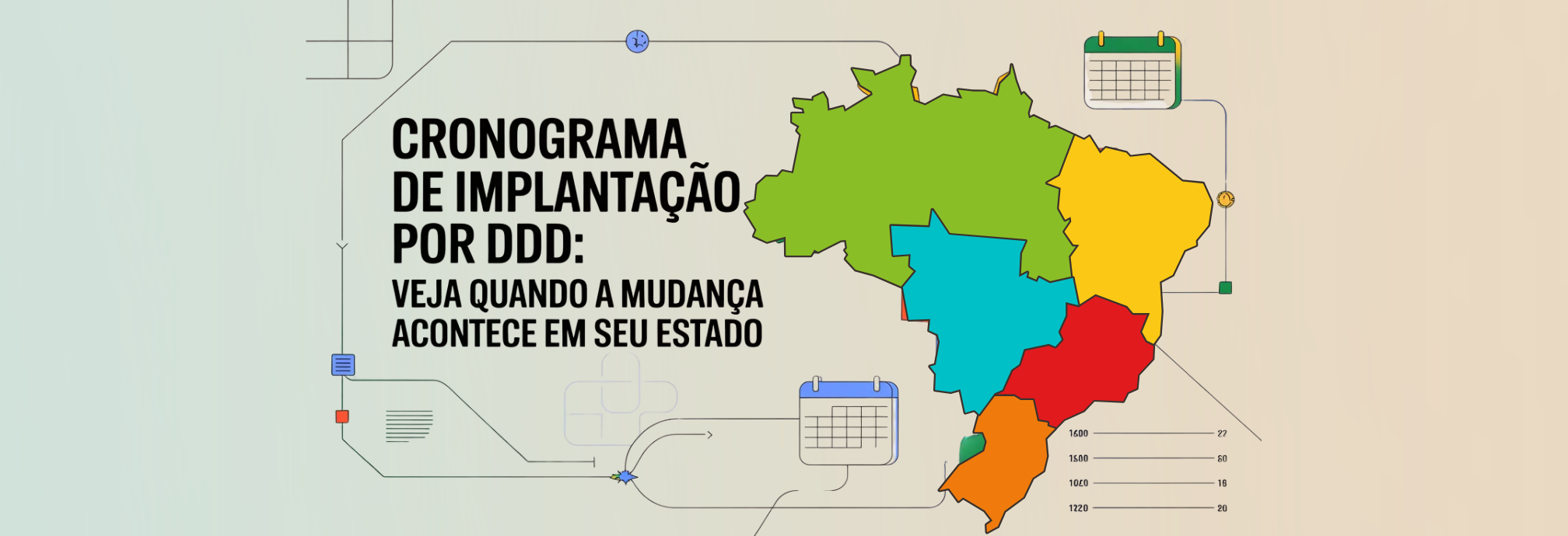 Cronograma de Implantação por DDD: Veja Quando a Mudança Acontece em Seu Estado