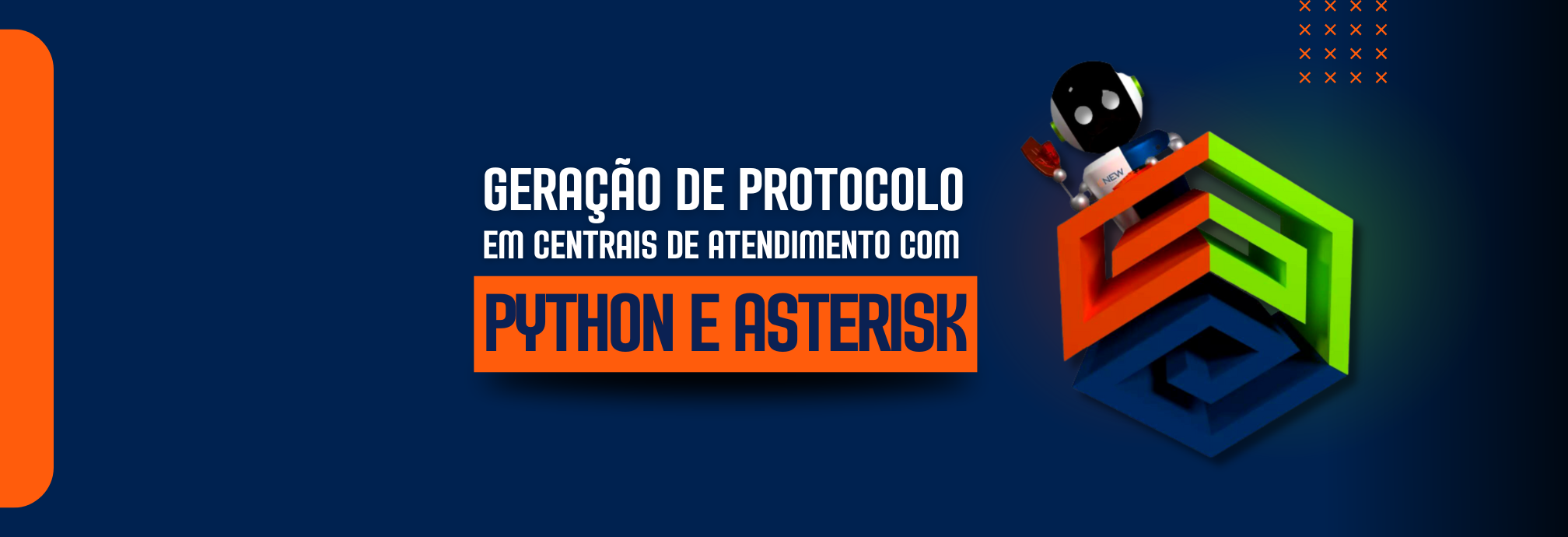 Geração de Protocolo em Centrais de Atendimento com Python e Asterisk